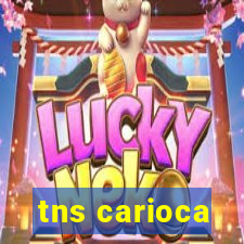 tns carioca